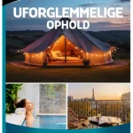 GO DREAM uforglemmelige ophold